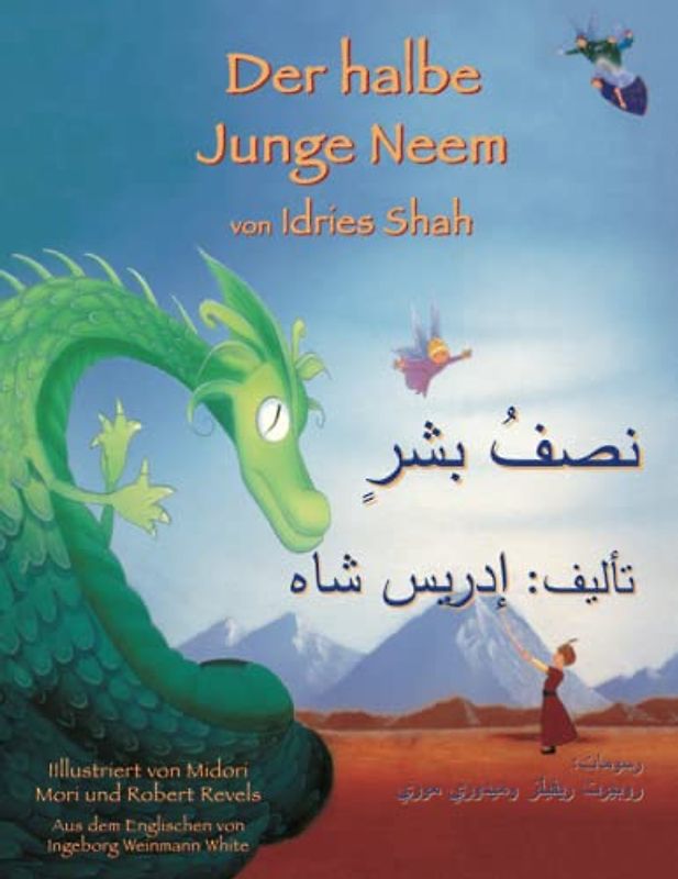 Der halbe Junge Neem: Zweisprachige Ausgabe Deutsch-Arabisch (Lehrgeschichten)