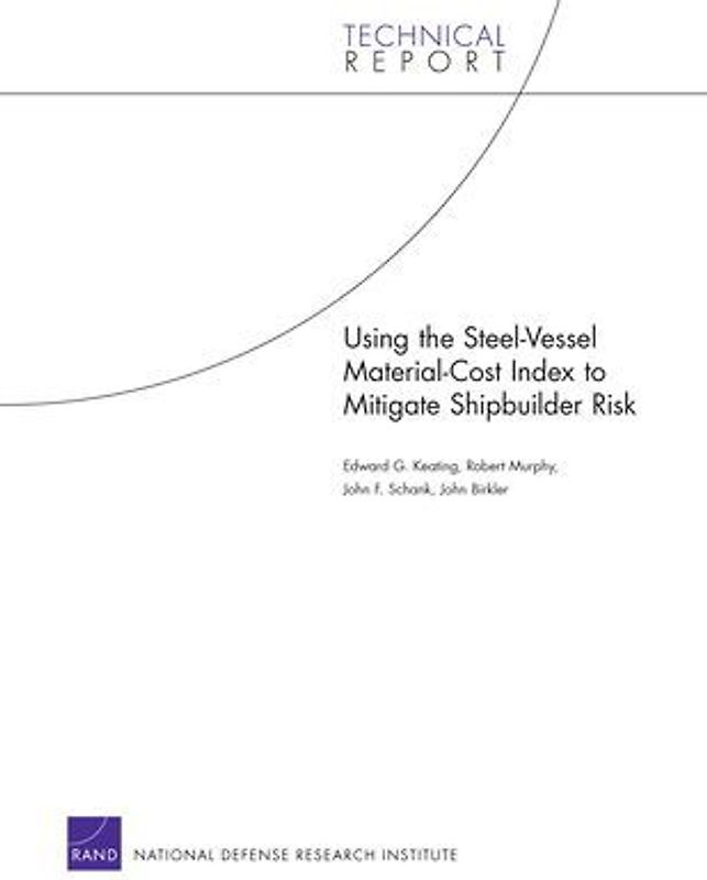 Using the Steel-Vessel Material-Cost Index to Mitigate Shipbuilder Risk