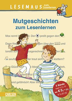 Lesemaus zum Lesenlernen Sammelbände, Band 6: Mutgeschichten zum Lesenlernen