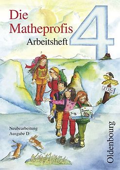 Die Mathepropfis - Ausgabe D. Neubearbeitung für alle Bundesländer ausser Bayern. Arbeitsheft 4. Schuljahr