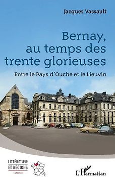 Bernay, au temps des trente glorieuses