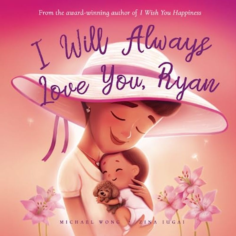 I Will Always Love You, Ryan (The Unconditional Love for Ryan Series, Band 3)