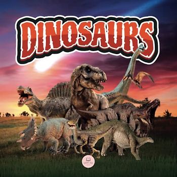 The World of Dinosaurs for Kids: Learn about prehistoric animals that lived during the Triassic, Jurassic, and Cretaceous periods