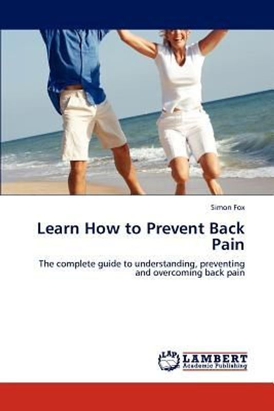 Learn How to Prevent Back Pain