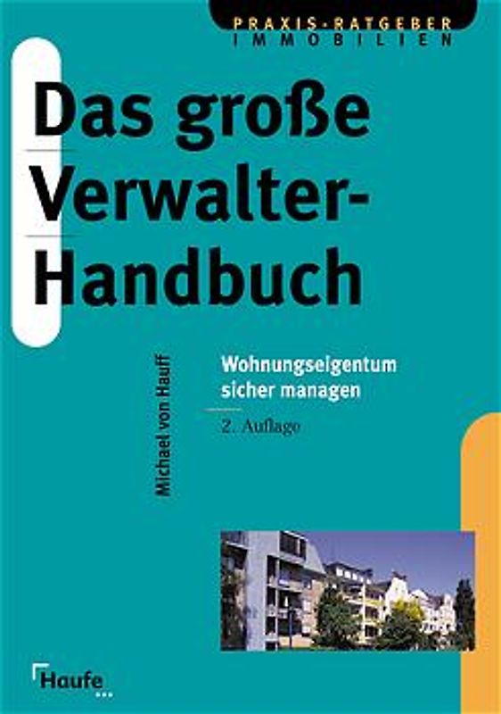 Das grosse Verwalter-Handbuch
