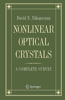 Nonlinear Optical Crystals: A Complete Survey