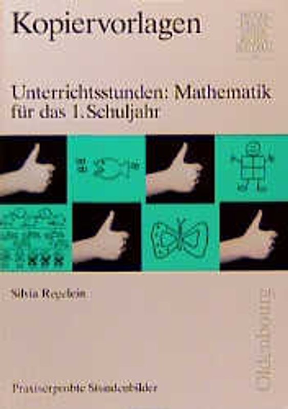 Unterrichtsstunden Mathematik. Praxiserprobte Stundenbilder