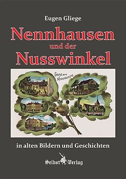 Nennhausen und der Nusswinkel in alten Bildern und Geschichten