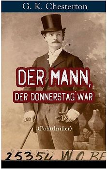 Der Mann, der Donnerstag war (Politthriller)