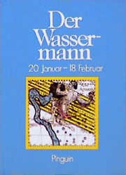 Tierkreiszeichen. Wassermann 20. Januar bis 18. Februar