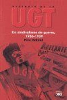 Un sindicalismo de guerra, 1936-1939