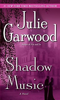 Shadow Music: A Novel - Julie Garwood