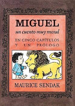 Miguel. Un cuento muy moral : en cinco capítulos y un prólogo