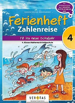 Mathematik Ferienhefte 4. Klasse - Volksschule - Zahlenreise