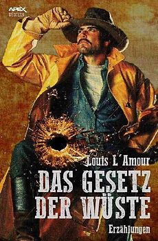 DAS GESETZ DER WÜSTE