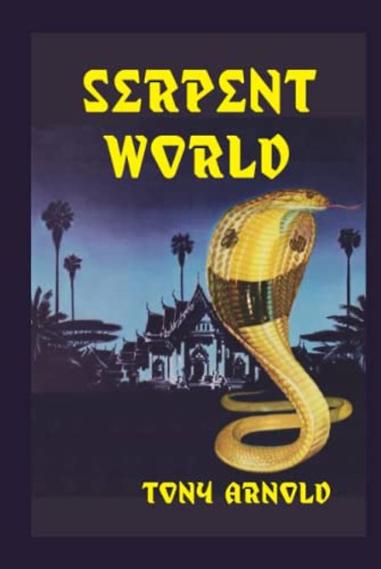 Serpent World (The Whisanant Mythos, Band 13)