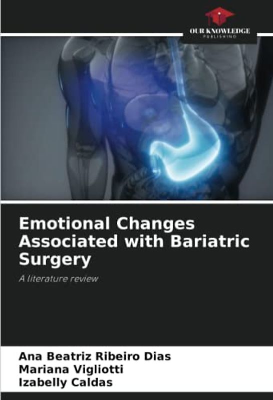 Emotional Changes Associated with Bariatric Surgery: A literature review