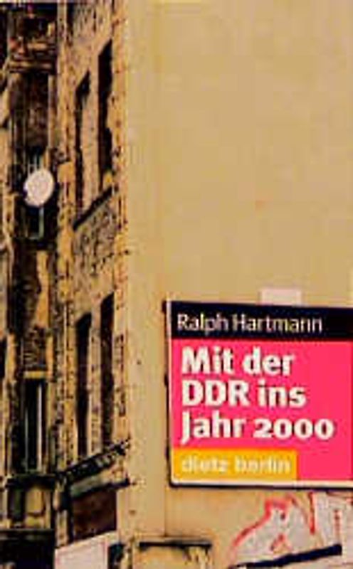 Mit der DDR ins Jahr 2000