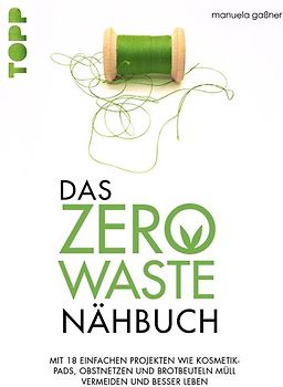 Das Zero-Waste-Nähbuch
