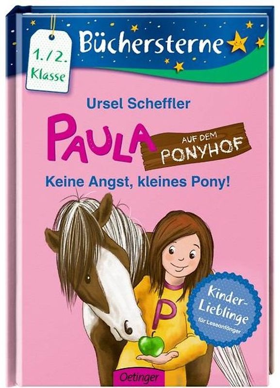 Paula auf dem Ponyhof. Keine Angst, kleines Pony!