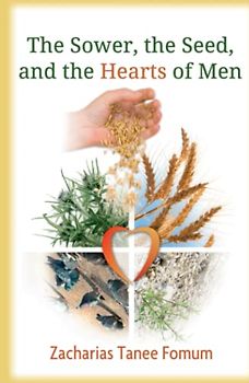 The Sower, The Seed, and The Hearts of Men (Practical Helps in Sanctification, Band 3)