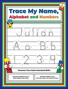 Trace My Name, Alphabet, and Numbers Workbook for Julian: Letter and Number Tracing with Arrow Guides and Start Dots
