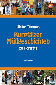 Kurpfälzer Müllgeschichten