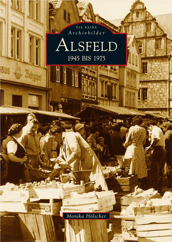 Alsfeld 1945 bis 1975