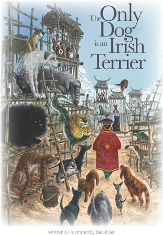 The Only Dog is an Irish Terrier