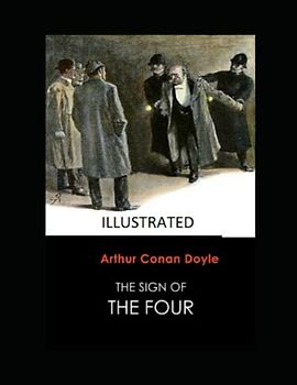 The Sign of the Four Illustrated