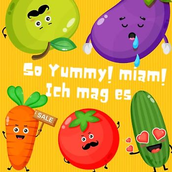 So Yummy! miam! Ich mag es: Pädagogische Aktivität zur Entwicklung der sensorischen und feinmotorischen Fähigkeiten für Kleinkinder von 1-3 Jahren | ... süßem Obst und Gemüse für Mädchen und Jungen.