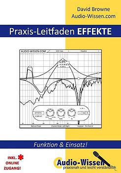 Audio-Wissen / Praxis-Leitfaden EFFEKTE