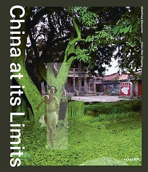 China at its Limits. An Empire's Rise Beyond its Borders