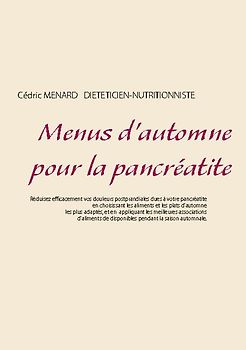 Menus d'automne pour la pancréatite