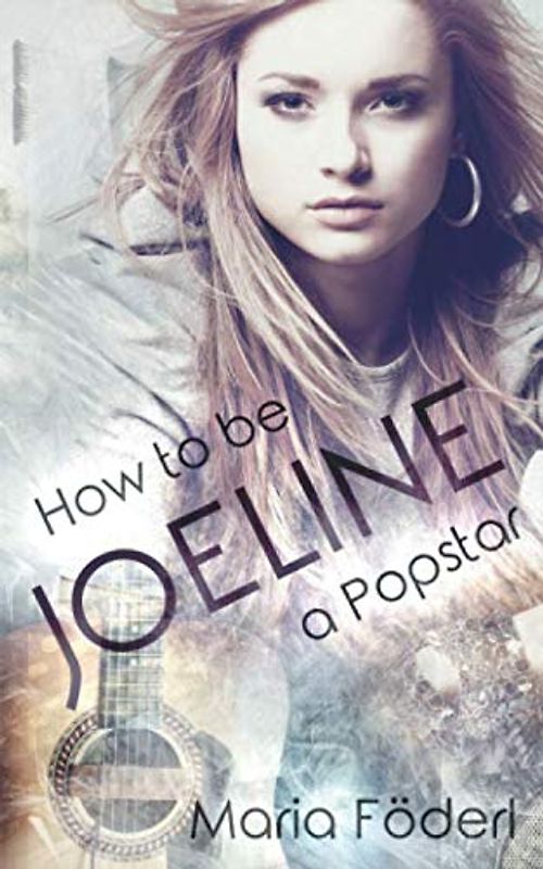 Joeline: How to be a Popstar