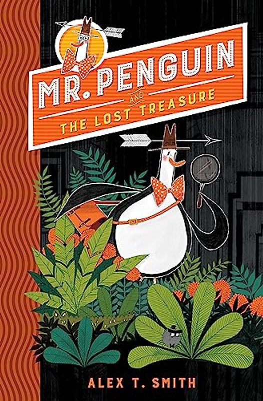 Mr Penguin and the Lost Treasure: Book 1