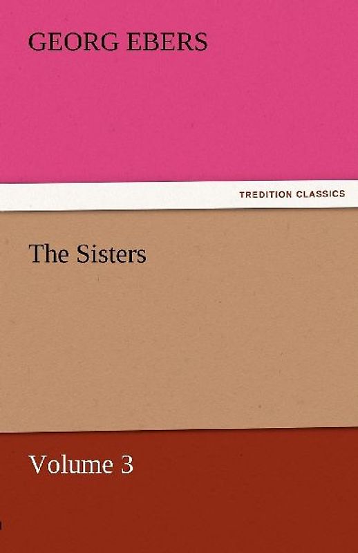The Sisters - Volume 3
