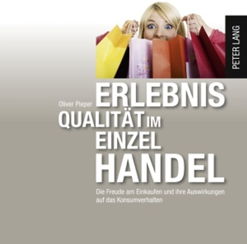 Erlebnisqualität im Einzelhandel