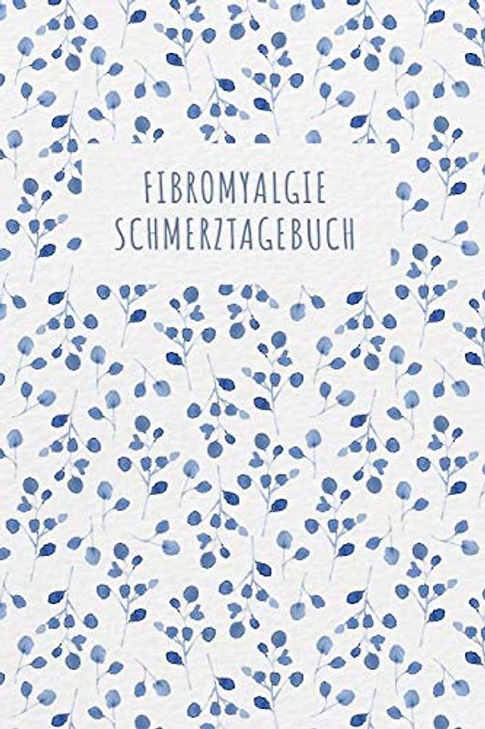 Fibromyalgie Schmerztagebuch: Tagebuch, Schmerzprotokoll für akute chronische Schmerzen zum ausfüllen, ankreuzen. Buch zur Dokumentation für Besuche ... bei Beschwerden