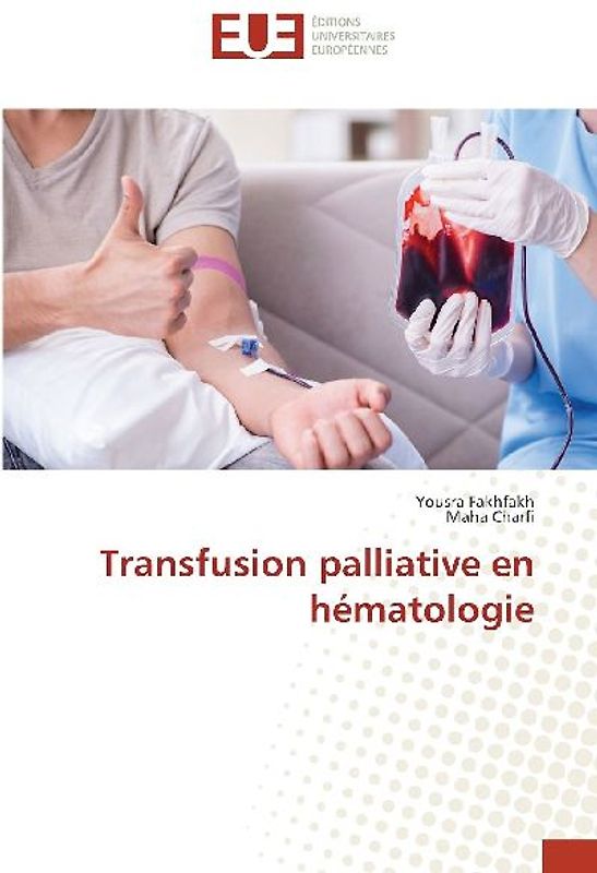Transfusion palliative en hématologie