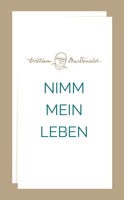Nimm mein Leben