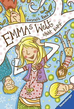Emmas Welt steht kopf