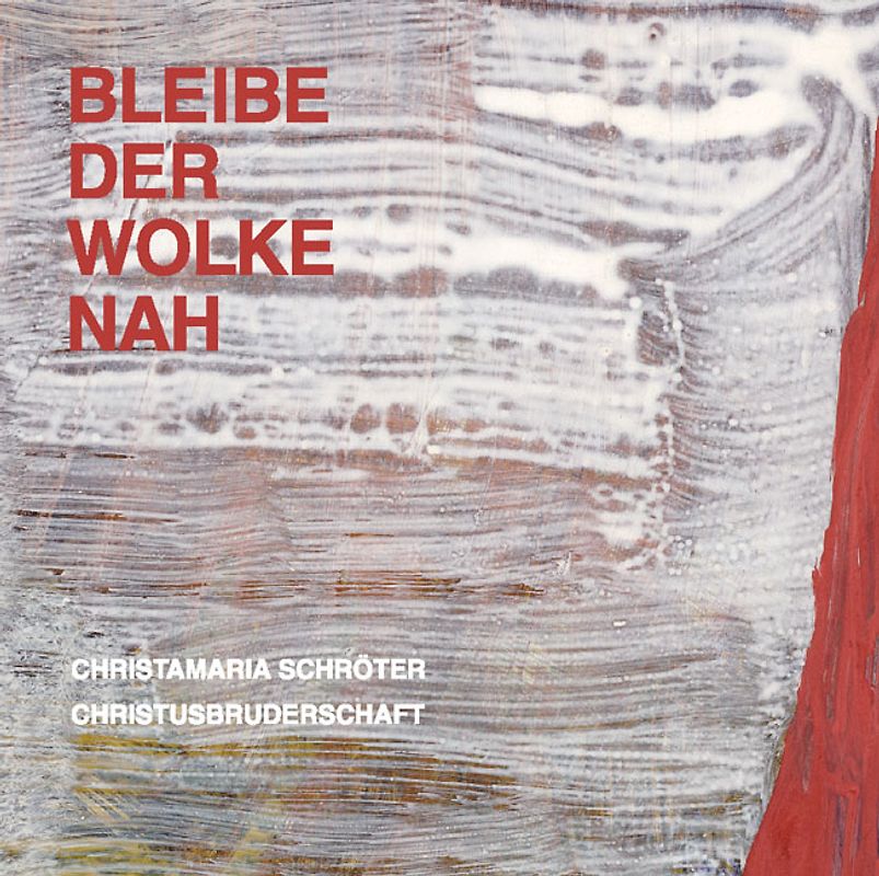 Bleibe der Wolke nah