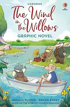 The Wind in the Willows Graphic Novel (Graphic Novels): 1 (Usborne Graphic Novels)
