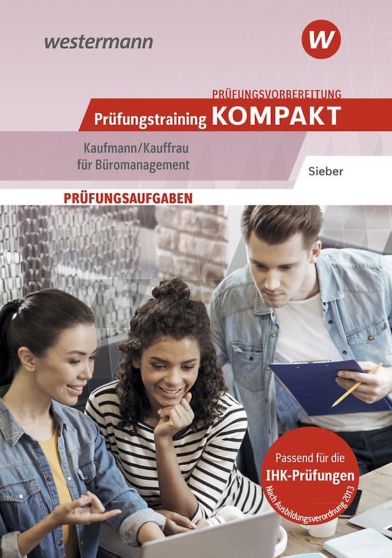 Prüfungsvorbereitung Prüfungstraining KOMPAKT - Kaufmann/Kauffrau für Büromanagement