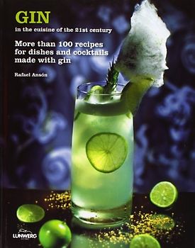 GIN in the cuisine of the 21st century - Rafael Anson [Hardcover]