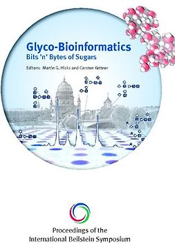 Proceedings of the International Beilstein Symposium on Glyco-Bioinformatics