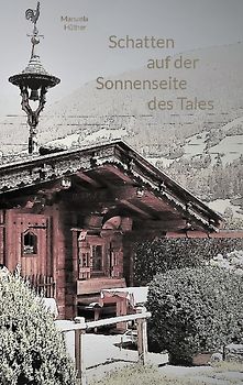 Schatten auf der Sonnenseite des Tales
