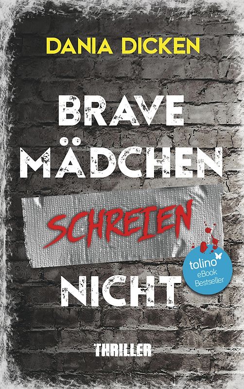 Brave Mädchen schreien nicht