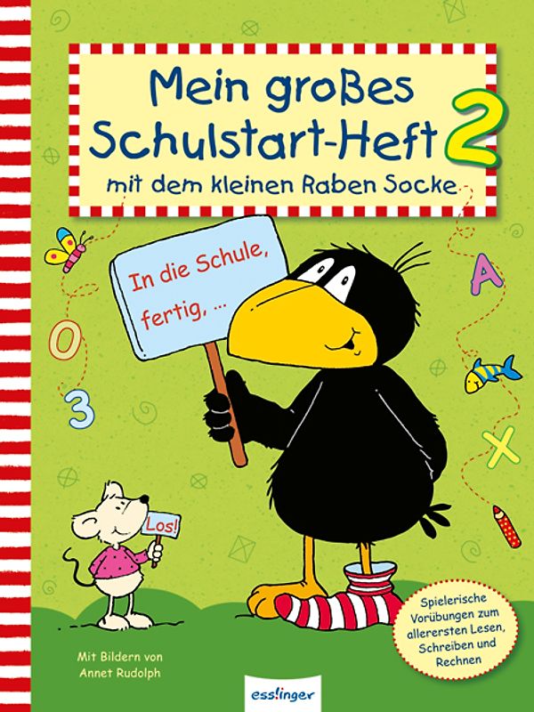 Der kleine Rabe Socke: Mein großes Schulstart-Heft 2 mit dem kleinen Raben Socke